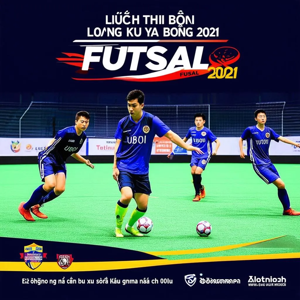 Lịch thi đấu bóng đá futsal 2021